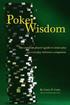 Poker Wisdom: Master the Art and Science of the Most Complicated Gambling Game in the World: Texas Hold'em The common player's guide