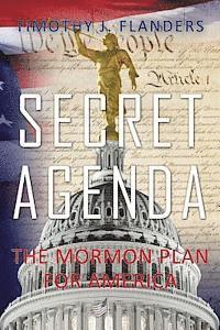 Secret Agenda: The Mormon Plan for America (häftad)