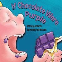If Chocolate Were Purple (hftad)