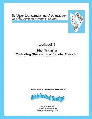 No Trump Including Stayman and Jacoby Transfers: Bridge Concepts and Practice (inbunden)