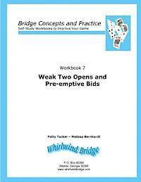Weak Two Opens and Pre-emptive Bids: Bridge Concepts and Practice (inbunden)