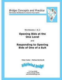 Opening Bids at the One Level and Responding to Opening Bids of One of a Suit Workbooks 1 and 2: Bridge Concepts and Practice (häftad)