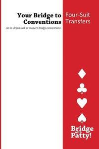 Four-Suit Transfers: Your Bridge to Conventions (hftad)