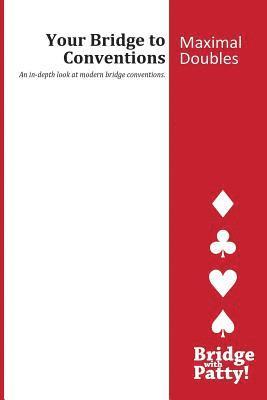 Maximal Doubles: Your Bridge to Conventions (inbunden)
