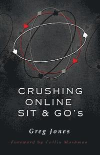 Crushing Online Sit and Go's (inbunden)