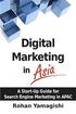 Digital Marketing in Asia: A Start-up Guide for Search Engine Marketing in APAC