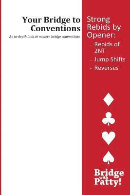 Strong Rebids by Opener: Rebids of 2NT Jump Shifts Reverses (h�ftad)
