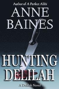Hunting Delilah: A Thriller (häftad)