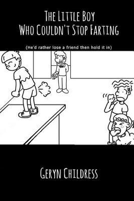 Fart Book: The Little Boy Who Couldn't Stop Farting (inbunden)