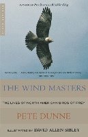 The Wind Masters: The Lives of North American Birds of Prey (hftad)