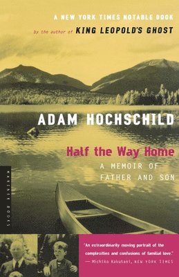 Half the Way Home: A Memoir of Father and Son (hftad)