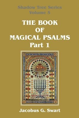 Book of Magical Psalms - Part 1 (inbunden)