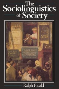 The Sociolinguistics of Society (häftad)