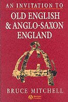 An Invitation to Old English and Anglo-Saxon England (hftad)