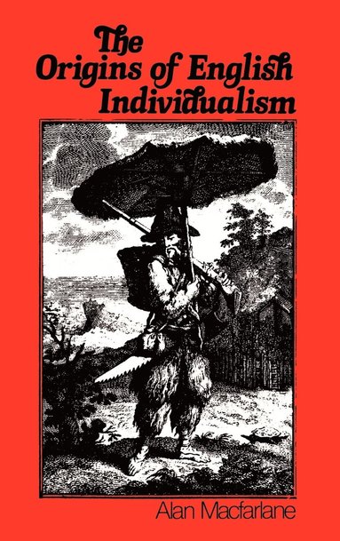 The Origins of English Individualism (inbunden)