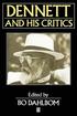 Dennett and his Critics