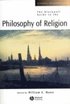 The Blackwell Guide to the Philosophy of Religion