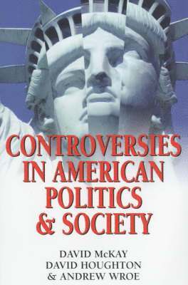 Controversies in American Politics and Society (inbunden)