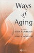 Ways of Aging