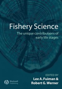 Fishery Science - The Unique Contributions of Early Life Stages (häftad)