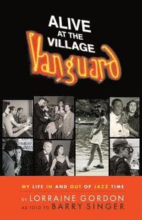 Alive at the Village Vanguard (inbunden)