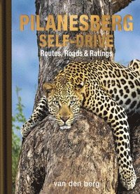 Pilanesberg Self-drive (inbunden)