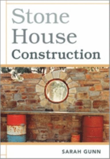 Stone House Construction (inbunden)