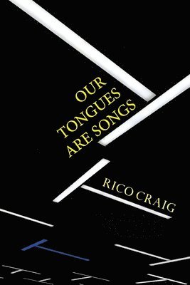 Our Tongues Are Songs (hftad)