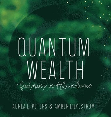 Quantum Wealth (inbunden)