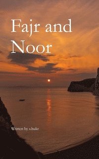 Fajr and Noor (häftad)
