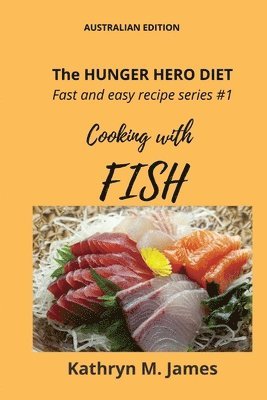 HUNGER HERO DIET - Fast and easy recipe series #1 (häftad)