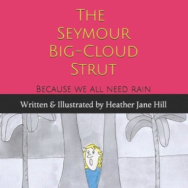 Seymour Big-Cloud Strut (inbunden)