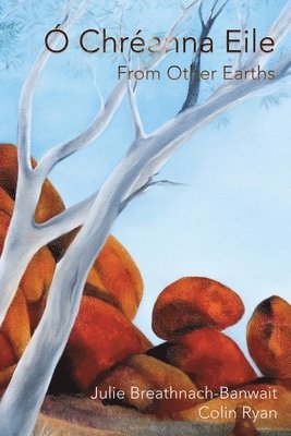  Chranna Eile/From Other Earths