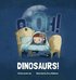 O-Oh DINOSAURS!