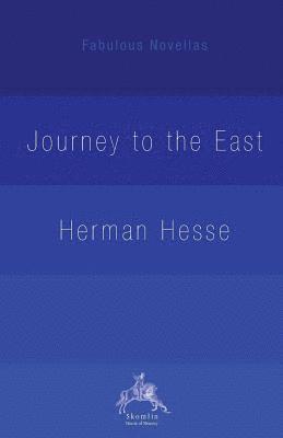 The Journey to the East (hftad)