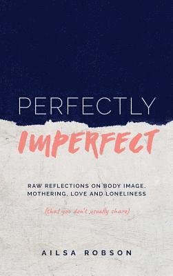 Perfectly Imperfect (häftad)
