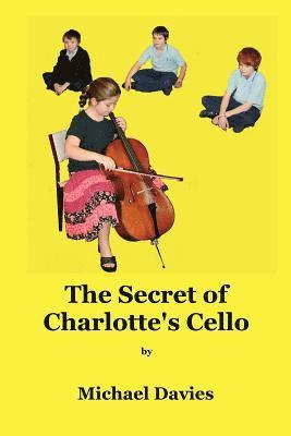 The Secret of Charlotte's Cello (hftad)