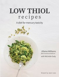 Low Thiol Recipes (häftad)