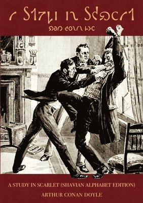 A Study in Scarlet (Shavian alphabet edition) (inbunden)