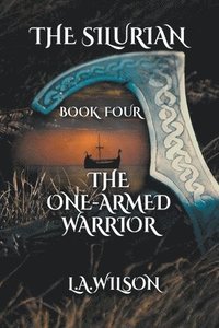 The One-Armed Warrior (häftad)