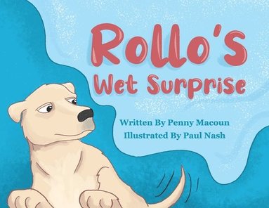 Rollo's Wet Surprise (hftad)