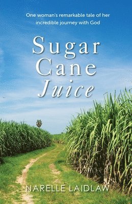 Sugar Cane Juice (inbunden)