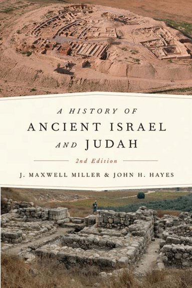 History of Ancient Israel and Judah, Second Edition (inbunden)