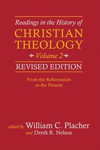 Readings in the History of Christian Theology, Volume 2, Revised Edition (hftad)