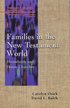 Families in the New Testament World