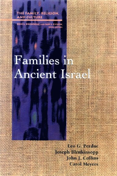Families in Ancient Israel (h�ftad)