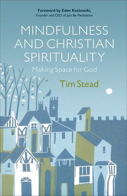 Mindfulness and Christian Spirituality (hftad)