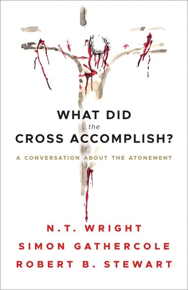 What Did the Cross Accomplish? (h�ftad)