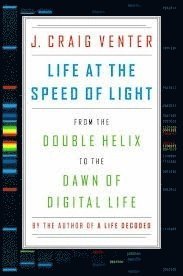 Life at the Speed of Light: From the Double Helix to the Dawn of Digital Life (inbunden)