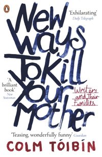 New Ways to Kill Your Mother (e-bok)